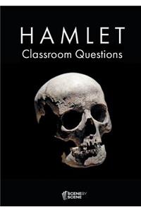 Hamlet Classroom Questions