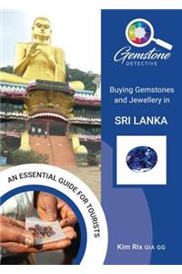 The Gemstone Detective: Buying Gemstones and Jewellery in Sri Lanka