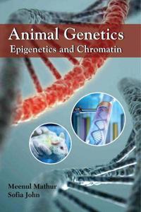Animal Genetics: Epigenetics and Chromatin