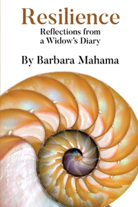 Resilience: Reflections From a Widow's Diary