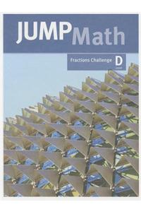 Jump Math Fractions Challenge, Level D