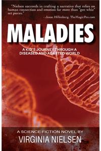 Maladies