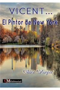 VICENT... ELPintor de New York