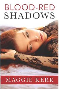 Blood-Red Shadows