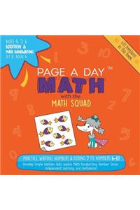 Page a Day Math Addition & Math Handwriting Book 4 Set 2: Practice Writing Numbers & Adding 7 to Numbers 6-10