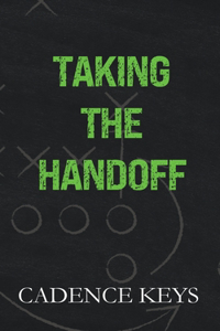 Taking the Handoff