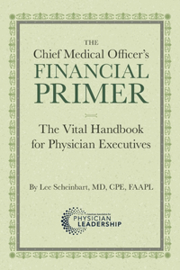 Chief Medical Officer's Financial Primer