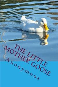 The Little Mother Goose