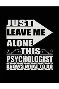 Just Leave Me Alone This Psychologist Knows What To Do