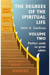 Degrees of the Spiritual Life, Volume Two