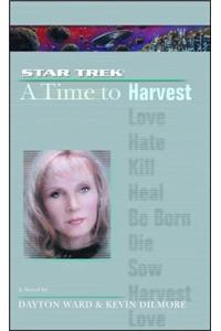 Time #4: A Time to Harvest