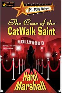 The Case of the CatWalk Saint