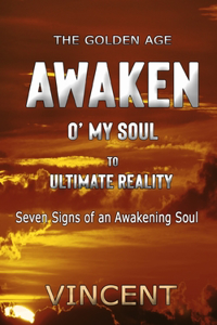 Awaken O' My Soul