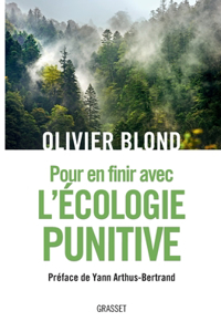 Pour En Finir Avec L Ecologie Punitive