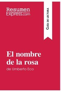 El nombre de la rosa de Umberto Eco (Guía de lectura)