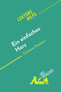 einfaches Herz: von Gustave Flaubert