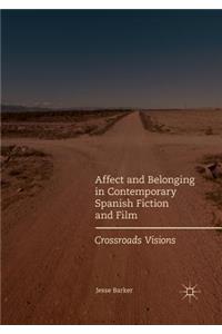 Affect and Belonging in Contemporary Spanish Fiction and Film