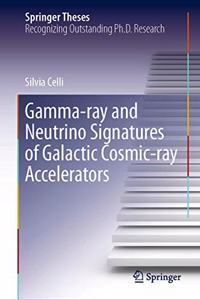 Gamma-Ray and Neutrino Signatures of Galactic Cosmic-Ray Accelerators