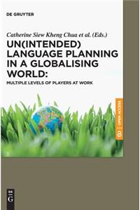 Un(intended) Language Planning in a Globalising World