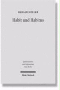 Habit und Habitus