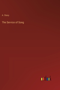 The Service of Song