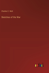 Sketches of the War
