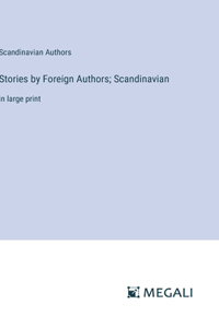 Stories by Foreign Authors; Scandinavian