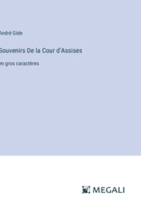 Souvenirs De la Cour d'Assises