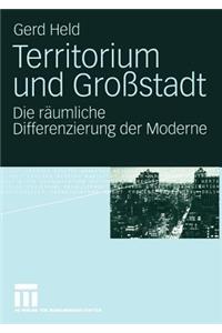 Territorium und Großstadt