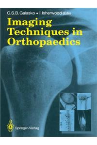 Imaging Techniques in Orthopaedics