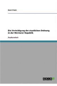 Verteidigung der staatlichen Ordnung in der Weimarer Republik