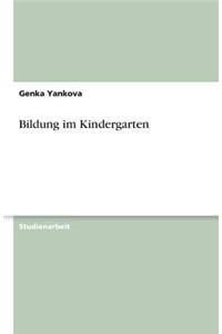 Bildung im Kindergarten