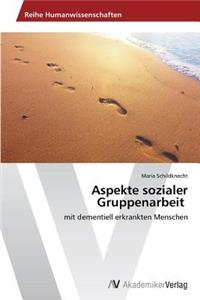 Aspekte sozialer Gruppenarbeit