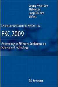 Ekc 2009 Proceedings of Eu-Korea Conference on Science and Technology