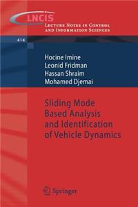 Sliding Mode Based Analysis and Identification of Vehicle Dynamics