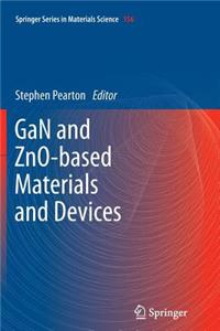 Gan and Zno-Based Materials and Devices