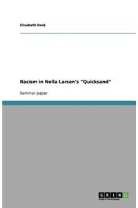Racism in Nella Larsen's Quicksand