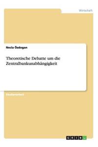 Theoretische Debatte um die Zentralbankunabhängigkeit