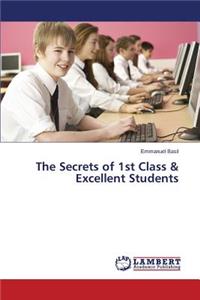 Secrets of 1st Class & Excellent Students