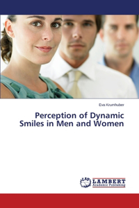Perception of Dynamic Smiles in Men and Women
