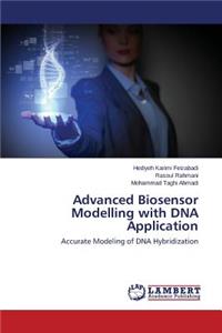 Advanced Biosensor Modelling with DNA Application