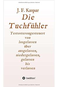 Die Tuchfuhler