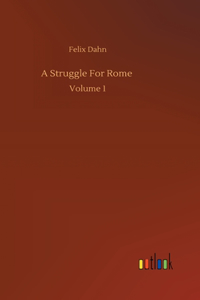 A Struggle For Rome