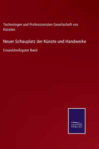 Neuer Schauplatz der Künste und Handwerke