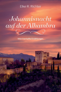 Johannisnacht auf der Alhambra
