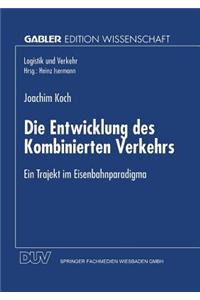 Entwicklung Des Kombinierten Verkehrs