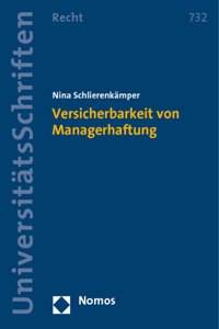Versicherbarkeit Von Managerhaftung