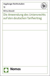 Die Anwendung Des Unionsrechts Auf Den Deutschen Tarifvertrag