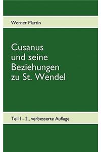 Cusanus und seine Beziehungen zu St. Wendel