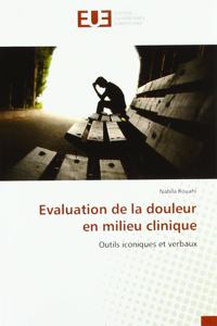 Evaluation de la douleur en milieu clinique